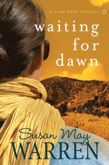 Susan May Warren - Waiting for Dawn, E-bok