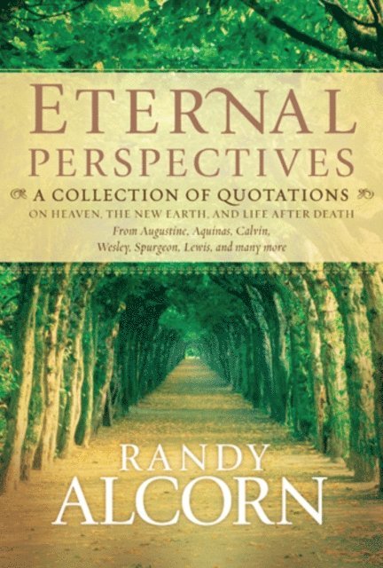 Randy Alcorn - Eternal Perspectives, E-bok