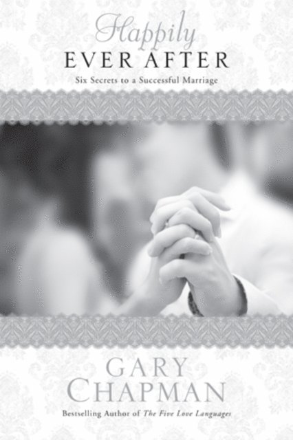 Gary Chapman - Happily Ever After, E-bok