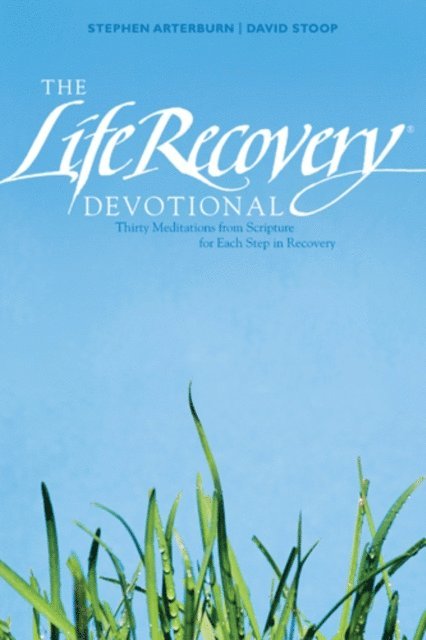 David Stoop, Stephen Arterburn - Life Recovery Devotional, E-bok