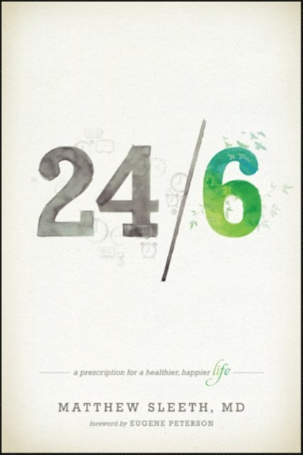 Matthew Sleeth - 24/6, E-bok