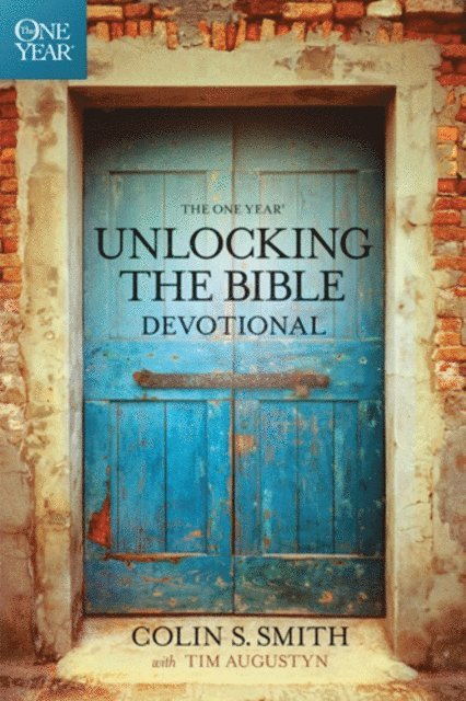 Colin S. Smith - One Year Unlocking the Bible Devotional, E-bok