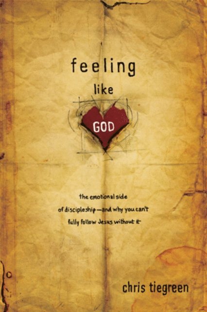 Chris Tiegreen - Feeling like God, E-bok