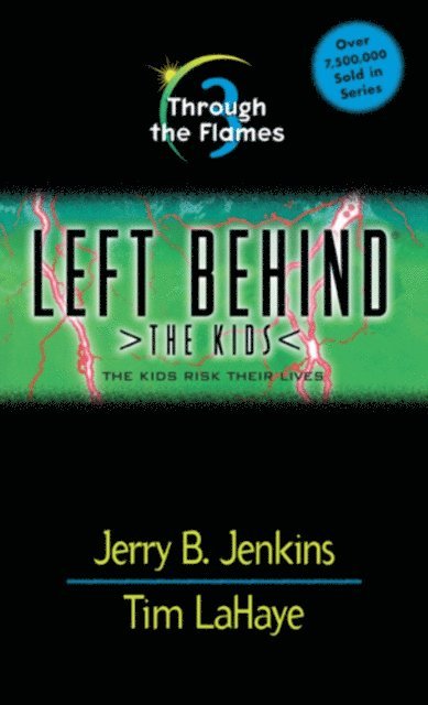 Tim LaHaye, Jerry B. Jenkins - Through the Flames, E-bok
