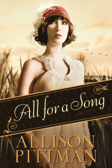 Allison Pittman - All for a Song, E-bok