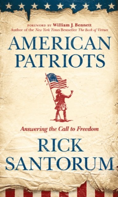 Rick Santorum - American Patriots, E-bok