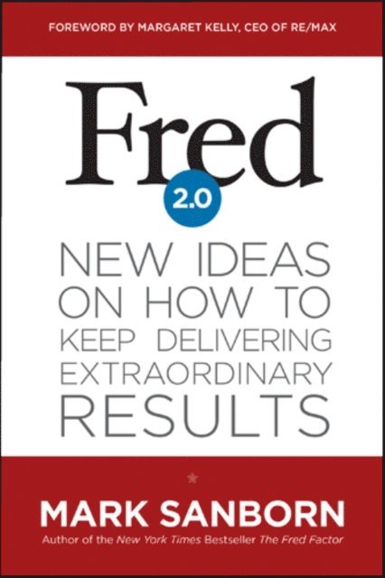 Mark Sanborn - Fred 2.0, E-bok