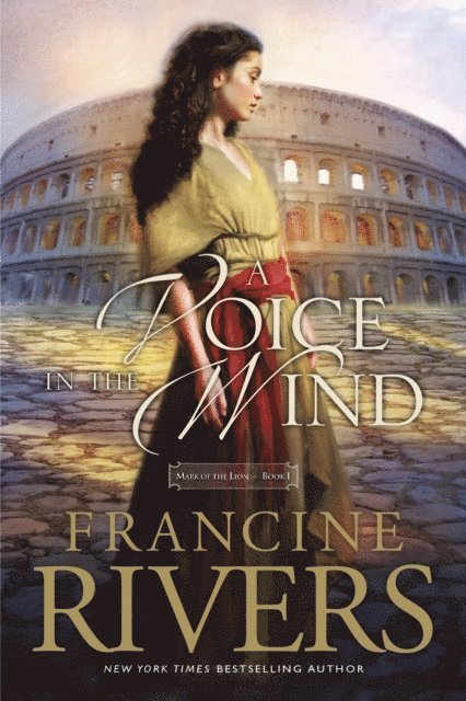 Francine Rivers - Voice in the Wind, E-bok