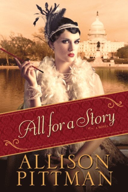 Allison Pittman - All for a Story, E-bok