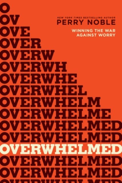 Perry Noble - Overwhelmed, E-bok