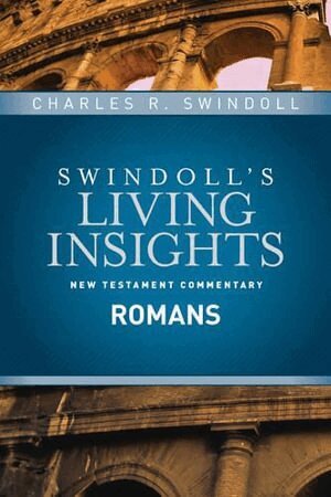Charles R. Swindoll - Insights on Romans, Inbunden