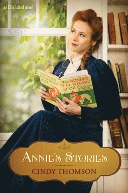 Cindy Thomson - Annie's Stories, E-bok