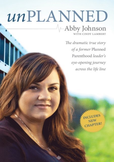 Abby Johnson - Unplanned, E-bok