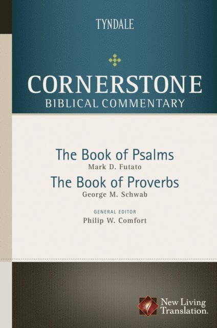 George M. Schwab, Mark Futato - Psalms, Proverbs, E-bok