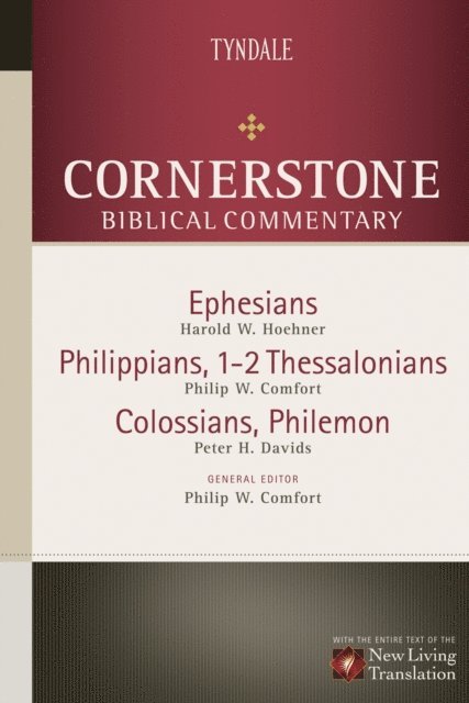 Harold W. Hoehner, Peter Davids, Philip Comfort - Ephesians, Philippians, Colossians, 1-2 Thessalonians, Philemon, E-bok
