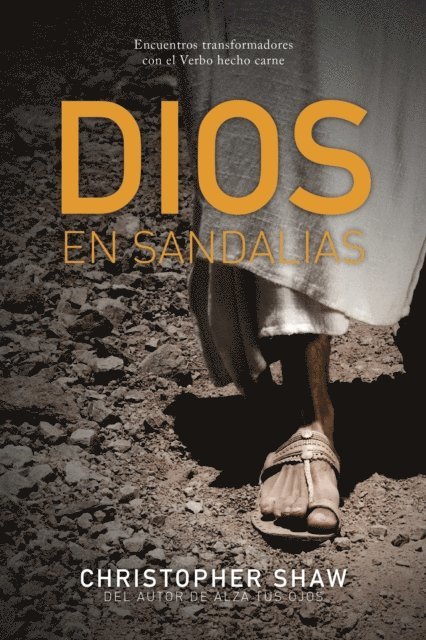 Christopher Shaw - Dios en sandalias, E-bok