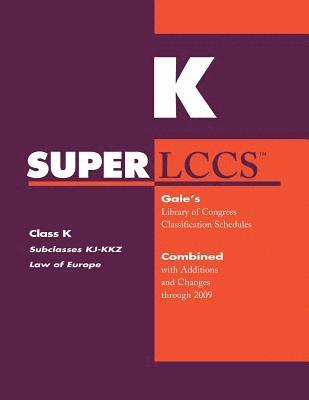 SUPERLCCS Class K: Subclasses KJ-KKZ Law of Europe, Häftad