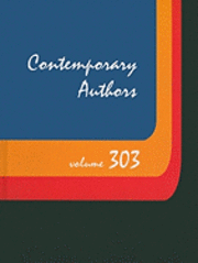 Amy Elisabeth Fuller - Contemporary Authors, Volume 303, Inbunden