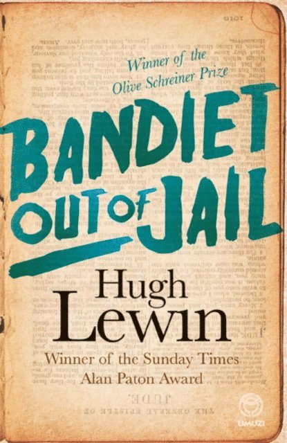 Hugh Lewin - Bandiet out of Jail, E-bok