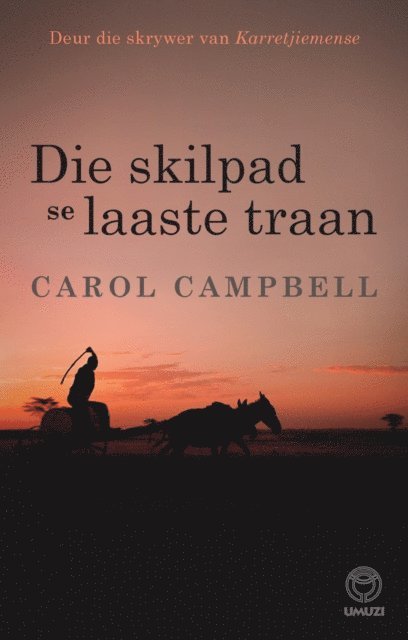 Carol Campbell - Die skilpad se laaste traan, E-bok