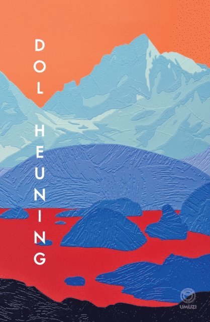 S J Naude - Dol heuning, E-bok
