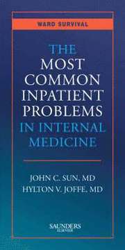 The Most Common Inpatient Problems in Internal Medicine