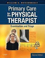William G. Boissonnault, William G. Boissonnault - Primary Care for the Physical Therapist, Inbunden