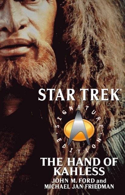 Michael Jan Friedman, John M. Ford - Star Trek: Signature Edition: The Hand of Kahless, E-bok