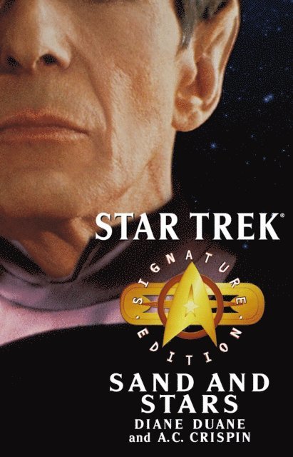 A.C. Crispin, Diane Duane - Star Trek: Signature Edition: Sand and Stars, E-bok