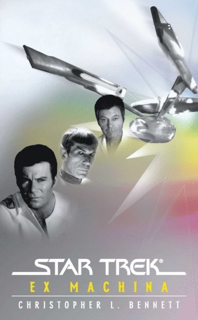 Christopher L. Bennett - Ex Machina, E-bok