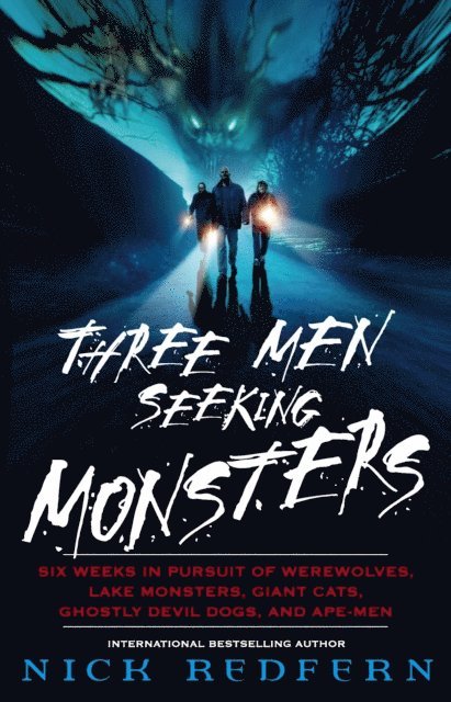 Nick Redfern - Three Men Seeking Monsters, E-bok