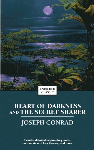Joseph Conrad - Heart of Darkness and the Secret Sharer, E-bok