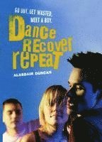 Alasdair Duncan - Dance Recover Repeat, Häftad