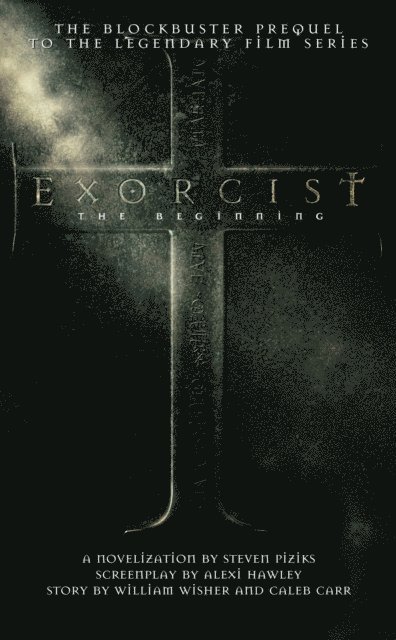 Caleb Carr, William Wisher, Steven Piziks - Exorcist, E-bok