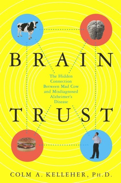 Colm A. Kelleher - Brain Trust, E-bok
