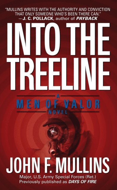 John F. Mullins - Into the Treeline, E-bok