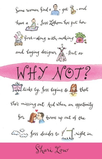 Shari Low - Why Not?, E-bok