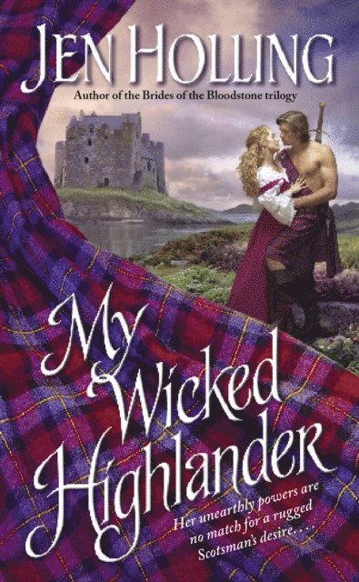 Jen Holling - My Wicked Highlander, E-bok
