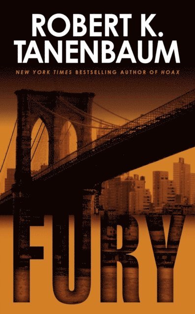 Robert K. Tanenbaum - Fury, E-bok