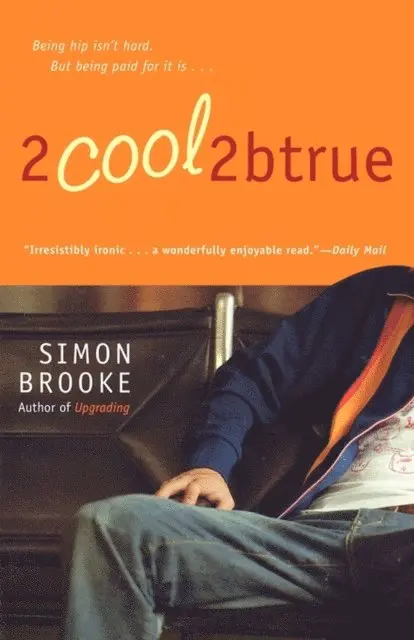 Simon Brooke - 2cool2btrue, E-bok. Tillgänglighet: Lägg i varukorg