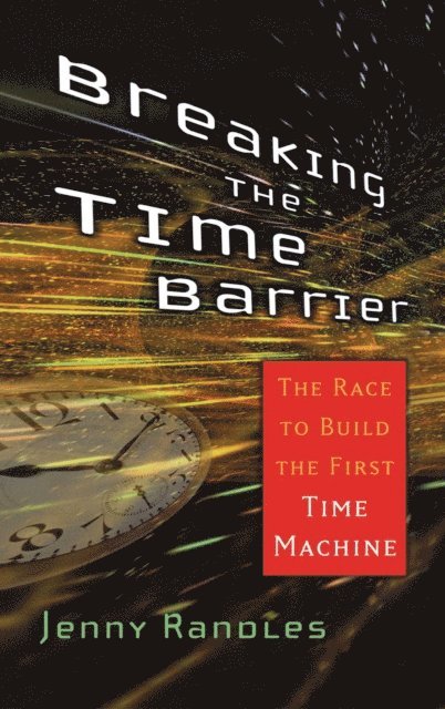 Jenny Randles - Breaking the Time Barrier, E-bok