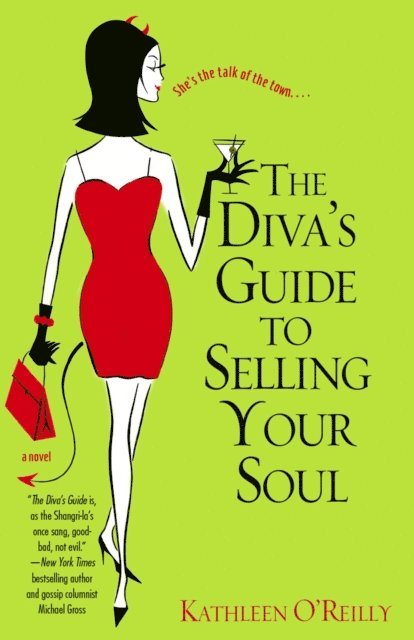 Kathleen O'Reilly - Diva's Guide to Selling Your Soul, E-bok