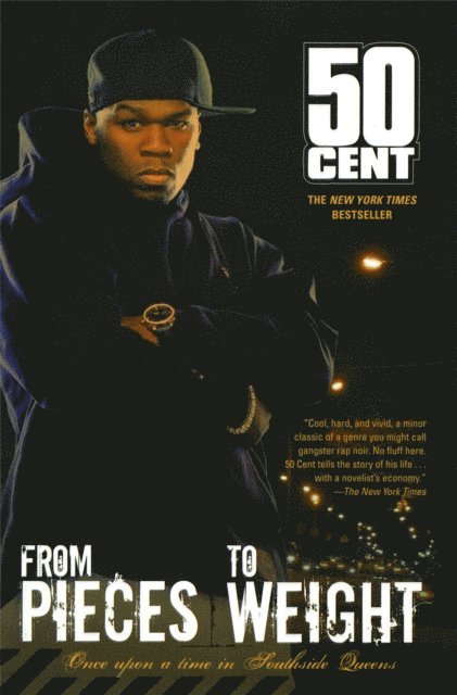 50 Cent - From Pieces to Weight, E-bok