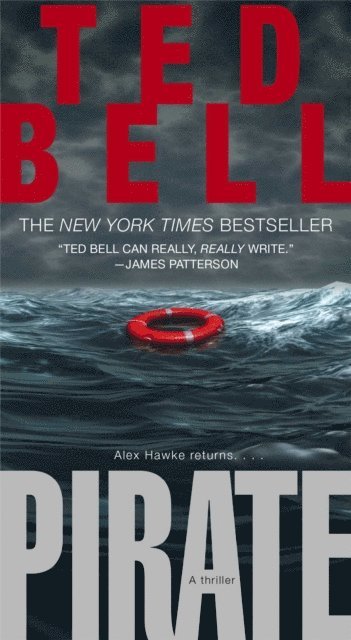 Ted Bell - Pirate, E-bok