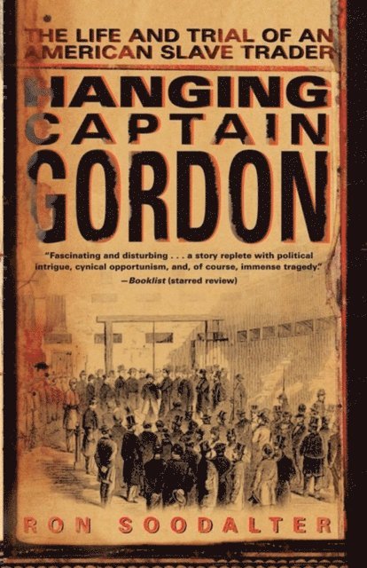 Ron Soodalter - Hanging Captain Gordon, E-bok