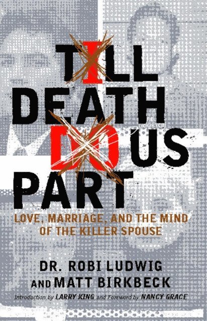 Matt Birkbeck, Robi Ludwig - 'Till Death Do Us Part, E-bok