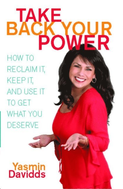 Yasmin Davidds - Take Back Your Power, E-bok