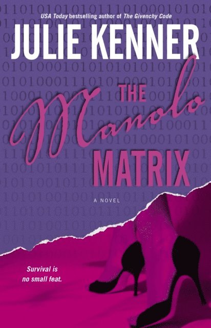 Julie Kenner - Manolo Matrix, E-bok