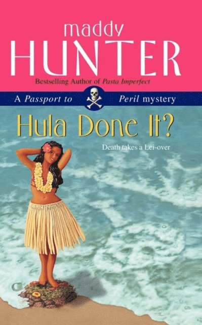 Maddy Hunter - Hula Done It?, E-bok