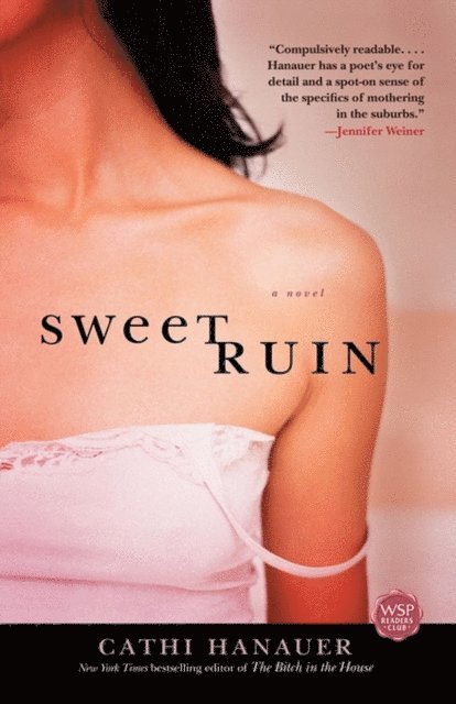 Cathi Hanauer - Sweet Ruin, E-bok. Tillgänglighet: Lägg i varukorg